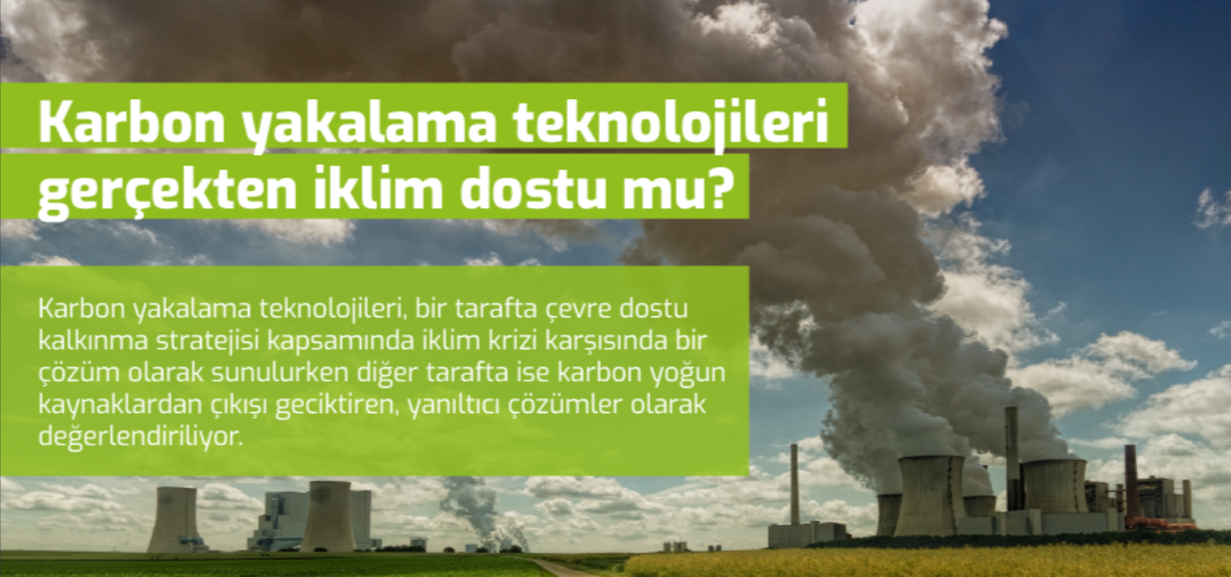 Karbon Yakalama Teknolojileri Gerçekten İklim Dostu Mu?