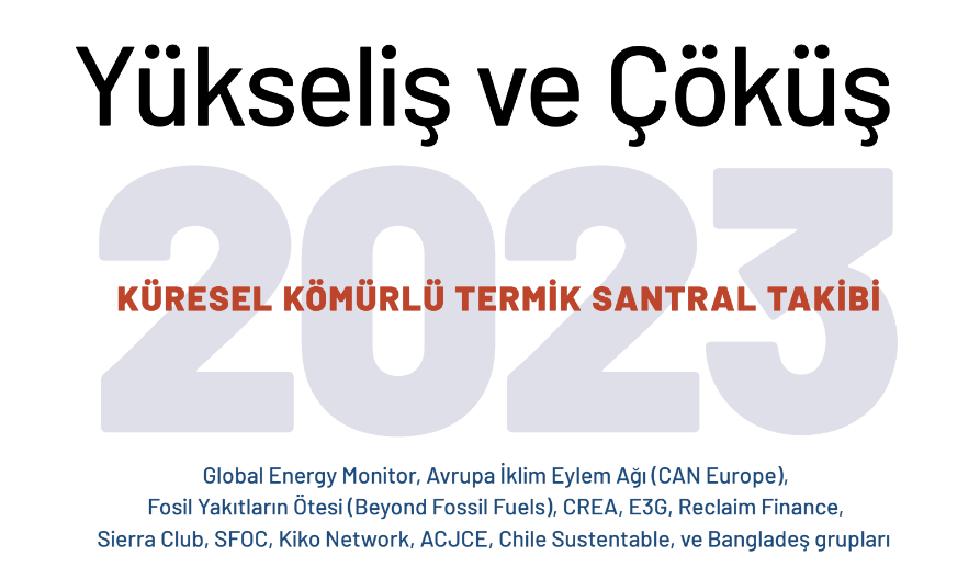 İklim Hedeflerine Ulaşmak için Kömürlü Termik Santraller Daha Hızlı Kapatılmalı