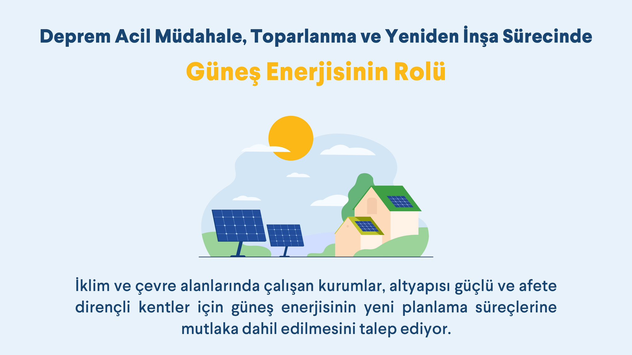 Deprem Sonrası Acil Müdahale ve Kentlerin Yeniden İnşa Sürecine Dair Tutum Belgesi Yayınlandı