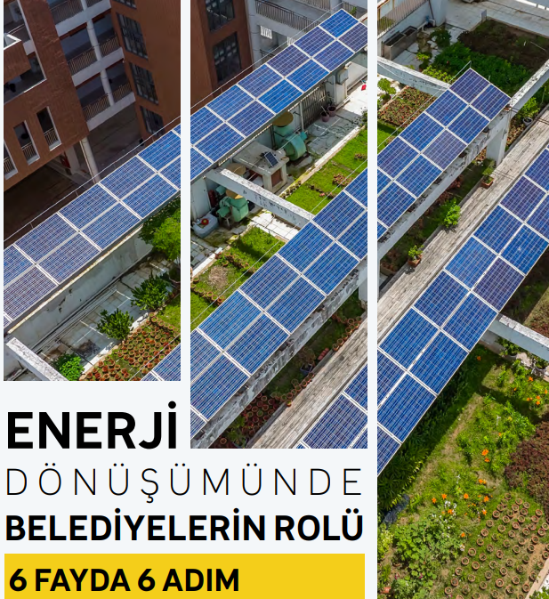 Enerji dönüşümünde belediyelerin rolü: 6 fayda, 6 adım